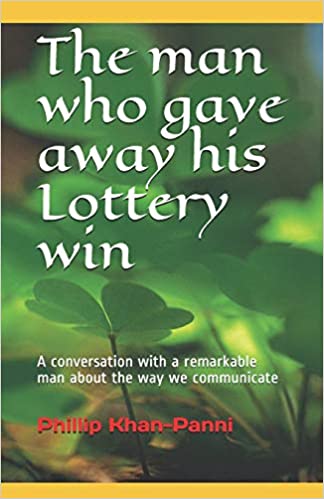 The Man Who Gave Away His Lottery Win